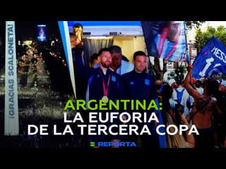 Argentina la euforia de la tercera copa rt reporta