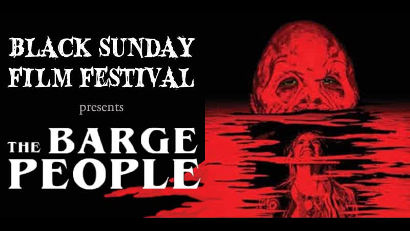 Люди с баржи (2018) the barge people