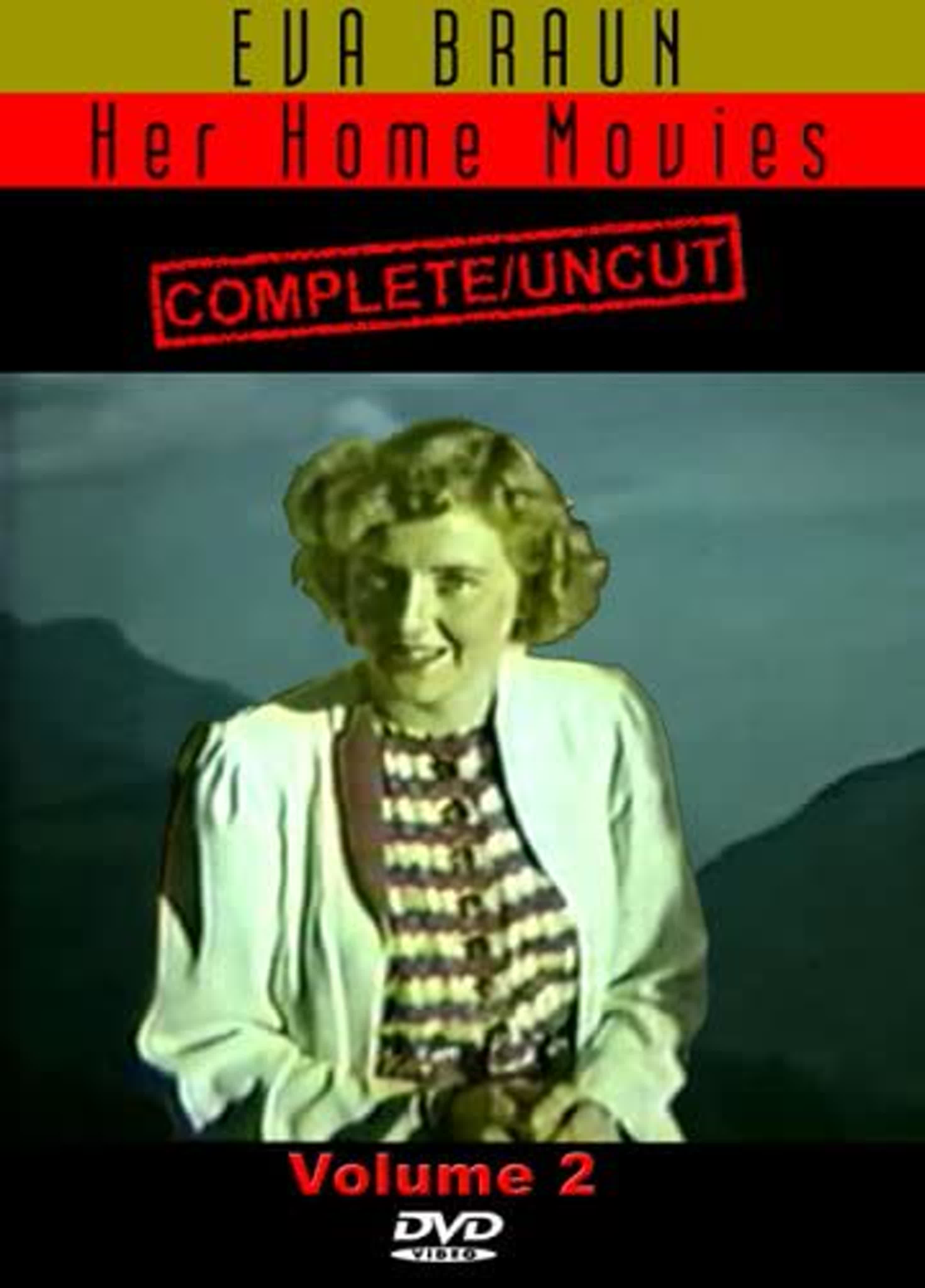 Eva braun her home movies, complete and uncut (2004) volume 2 watch online