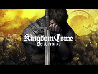 Kingdom come deliverance