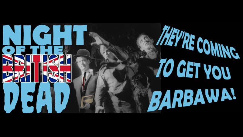 Ночь британских мертвецов (2022) night of the british dead