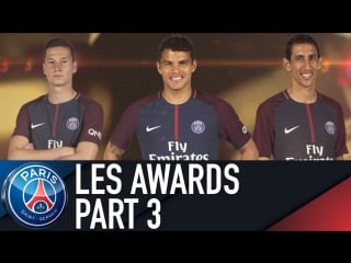 🏅 les awards 🏅 part 3 by julian draxler, thiago silva, di maria