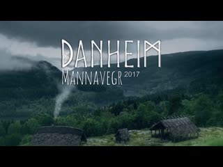 Danheim mannavegr (full album 2017) viking era viking war music