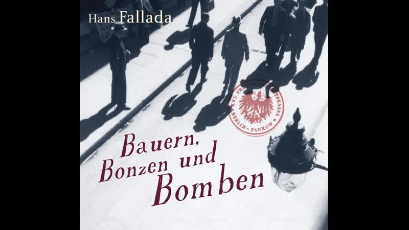 Hans fallada "bauern, bonzen und bomben / крестьяне, бонзы и бомбы"