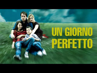 Un giorno perfetto (2008)