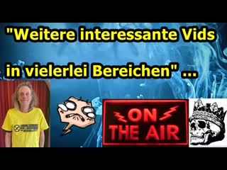 "weitere interessante videos in vielerlei bereichen"