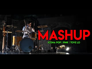 Icona pop x pink x tove lo | mashup by misha r