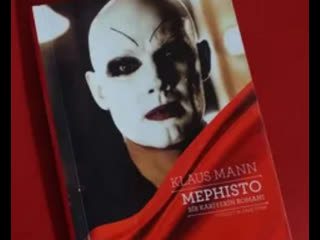 "mephisto / мефисто" (klaus mann) istván szabó