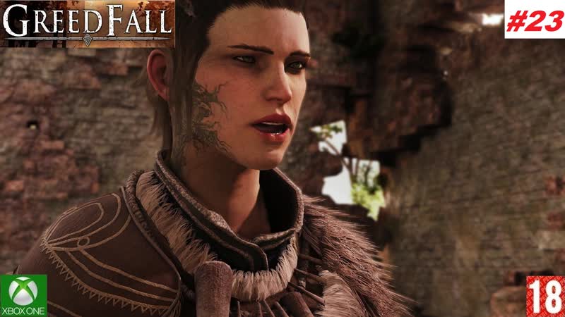 Greedfall (xbox one) прохождение #23 (без комментариев)