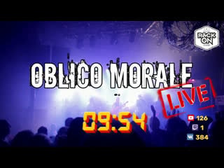 Oblico morale live #rockonline