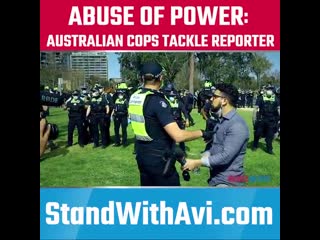 Rebel news journalist @ozraeliavi was tackled by police at an australian anti lockdown protest