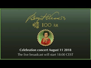 Birgit nilsson 100 years celebration concert / концерт к 100 летию биргит нильссон (båstad, 2018)