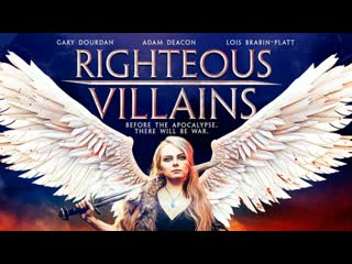 Праведные злодеи(2020) righteous villains