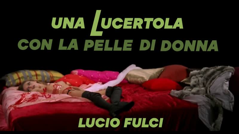 Una lucertola con la pelle di donna / ящерица в женской коже (1971) lucio fulci / лючио фульчи италия giallo