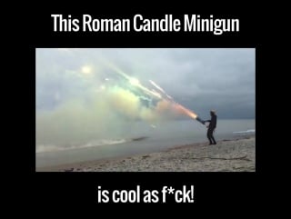 Roman candle minigun