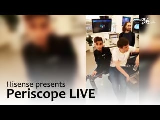 Periscope live by hisense