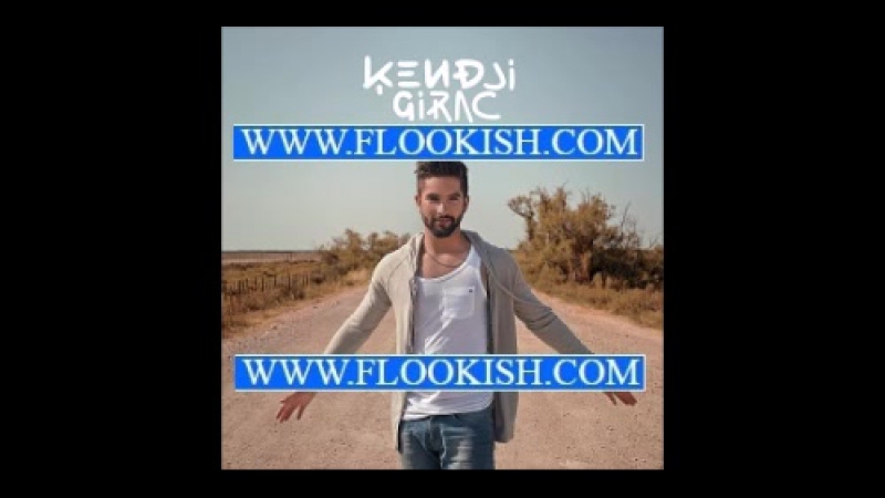 Kendji girac baïla amigo ( kendji 2014 )