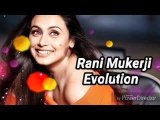 Rani mukerji movie evolution (1996 2018)