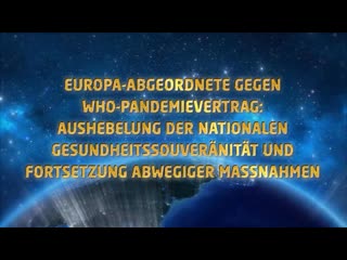 Eu abgeordnete lehnen who vertrag zum pandemie management ab aushebelung gesundheitssouveränität