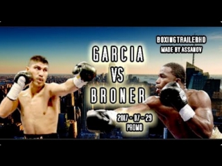 Adrien broner vs mikey garcia promo