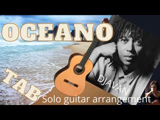 Oceano (djavan) natalia kiselyova (solo classical guitar )