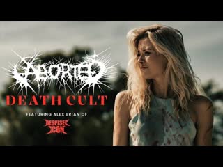 Aborted porn cult (ft alex erian of despised icon)