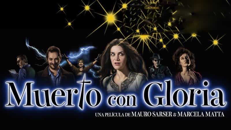 Призрак и глория (2021) muerto con gloria (ghosting gloria)