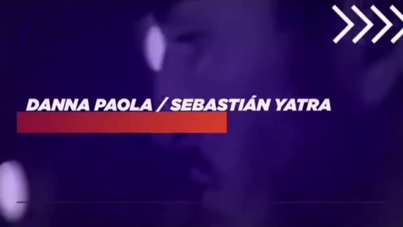 Данна паола и себастьян ятра no bailes sola (exaveranoelconcierto)