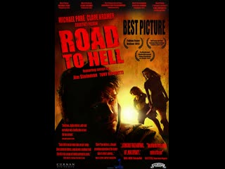 Road to hell (2008) by albert pyun