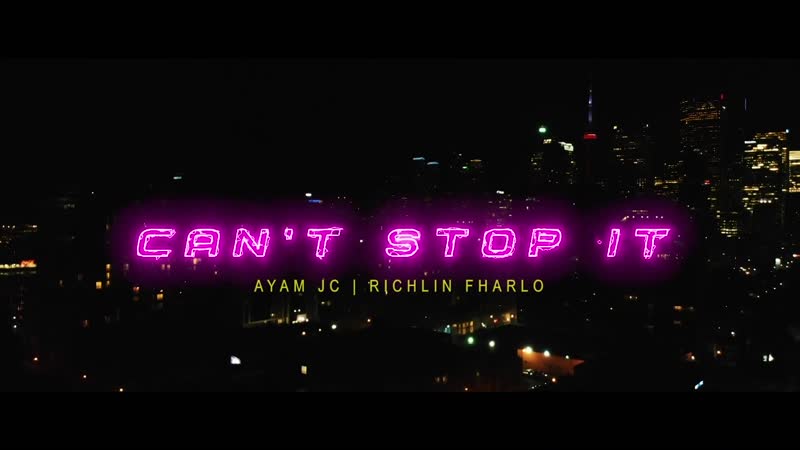 Richlin fharlo & ayam jc can't stop it