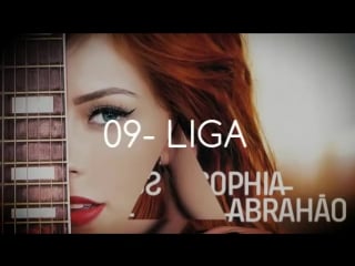 Sophia abrahão prévia do álbum (oficial)