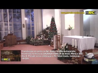 Transmissão em directo da eucaristia na festa da sagrada família de jesus, maria e josé, no ano b