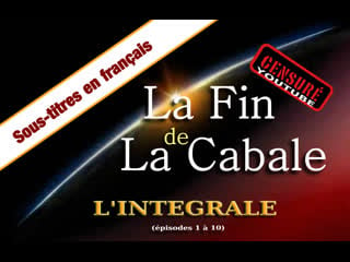 La fin de la cabale (sous titré français) l'integrale