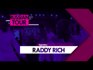 Raddy rich promo russian tour 2019