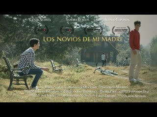 Любовник моей матери los novios de mi madre (my mothers lovers) (2020) мексика