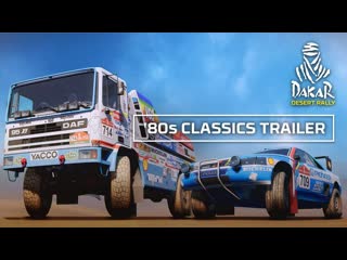 Dakar desert rally '80s classics trailer