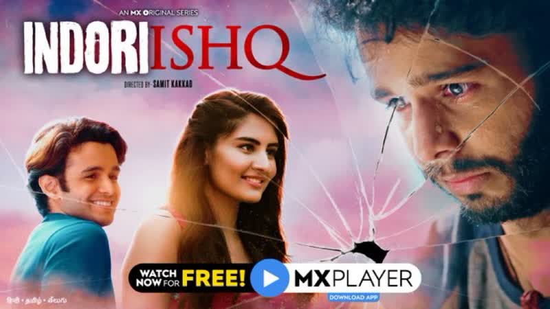 Indori ishq 2021 s01 all episodes ( hindi dubbed )