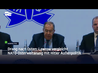 Drang nach osten lawrow vergleicht nato osterweiterung mit hitler aussenpolitik