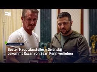 Bester hauptdarsteller – selenskij bekommt oscar von sean penn verliehen