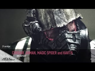 Corsair, anman, magic spider and kavit8 live @ breakpoint