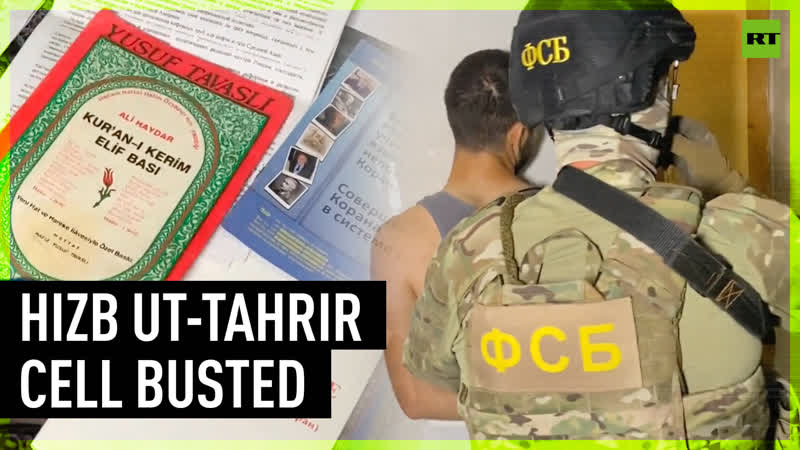 Russia's fsb detains hizb ut tahrir extremists in crimea