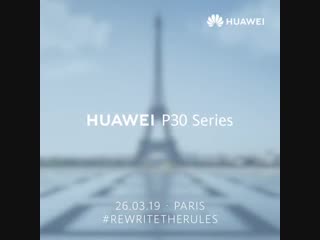 Rules were made to be rewritten paris, #rewritetherules #huaweip30