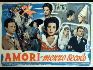 1954 полвека любви / amori di mezzo secolo