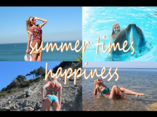 Summer times happiness море дельфины джиппинг диета и похудение summer times sadness