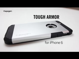 Spigen tough armor case for iphone 6