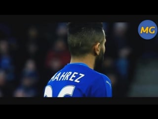 Riyad mahrez ● amazing skills goals ● 2015⁄2016