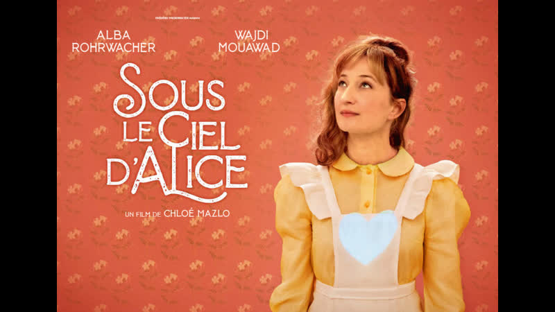 Небо ливана (2020) sous le ciel d'alice