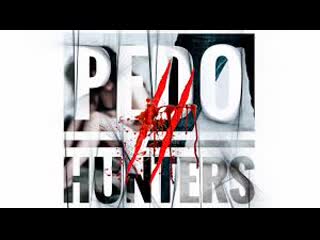 Pedo hunters 2