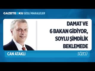 263 damat ve 6 bakan gi̇di̇yor, soylu şi̇mdi̇li̇k beklemede! (can ataklı gazeteoku sesli makale) mp4