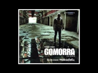 Mokadelic gomorra la serie colonna sonora originale (complete original sound